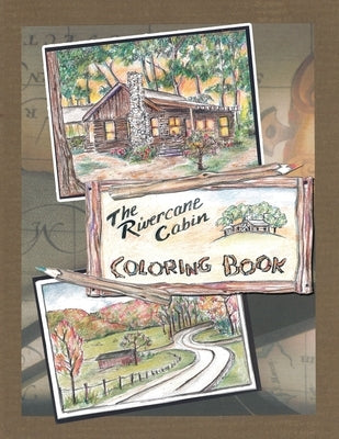 The Rivercane Cabin Coloring Book Paperback Nothing in Common Books