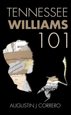 Tennessee Williams 101 Paperback Pelican Publishing Company