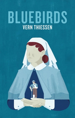 Bluebirds Paperback Playwrights Canada Press