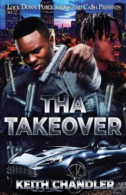 Tha Takeover by Chandler, Keith