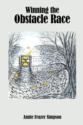 Winning the Obstacle Race: A Memoir Bible Annie Frazer Simpson