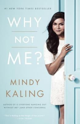Why Not Me? Paperback Crown Publishing Group (NY)