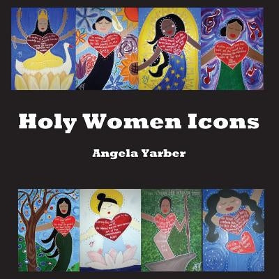Holy Women Icons Paperback Parson's Porch Books