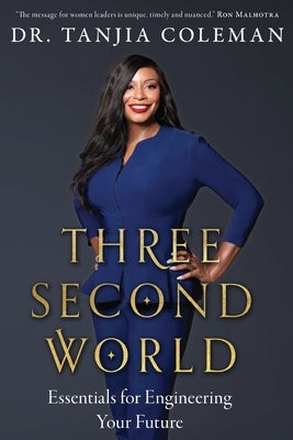 Three Second World: Essentials for Engineering Your Future Paperback Kmd Books