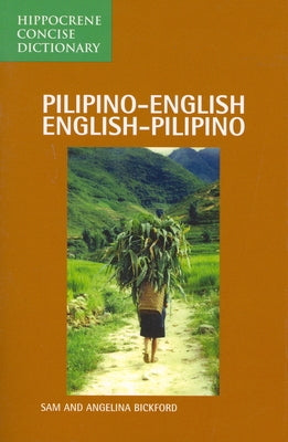 Pilipino-English/English-Pilipino Concise Dictionary Paperback Hippocrene Books