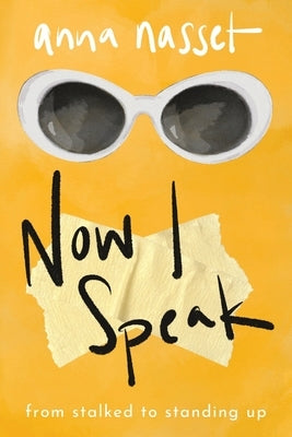 Now I Speak: From Stalked to Standing Up Paperback Ballast Books