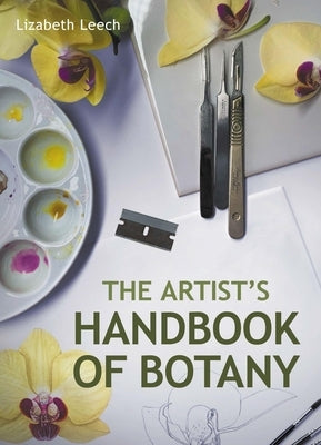 The Artists Handbook of Botany Paperback Crowood Press (UK)