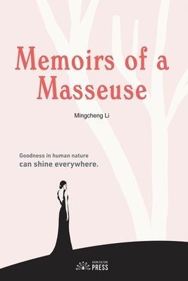 Memoirs of a Masseuse Paperback Asian Culture Press