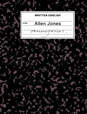Written English: An Artist's Book by Allen Jones Paperback Black Dog Press
