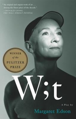 Wit: A Play Paperback Farrar, Straus and Giroux