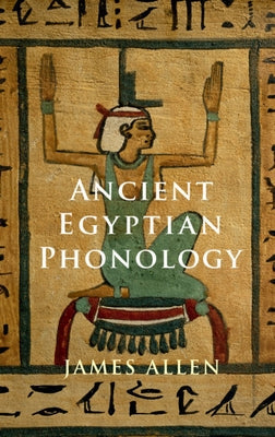 Ancient Egyptian Phonology Paperback Cambridge University Press