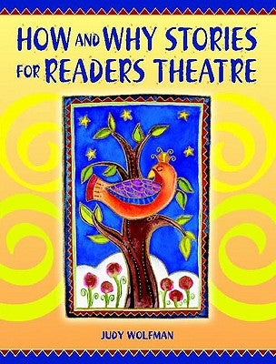 How and Why Stories for Readers Theatre Paperback Bloomsbury Publishing PLC