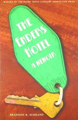 The Enders Hotel: A Memoir Paperback Bison