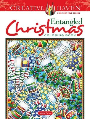 Creative Haven Entangled Christmas Coloring Book Dover Publications