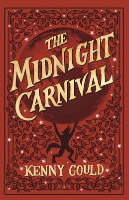 The Midnight Carnival: A Cozy Fantasy Novel by Gould, Kenny