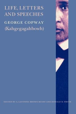 Life, Letters and Speeches Paperback University of Nebraska Press