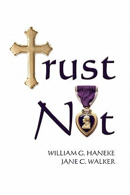 Trust Not Paperback Createspace Independent Publishing Platform