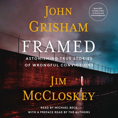 Framed: Astonishing True Stories of Wrongful Convictions CD Random House Audio Publishing Group
