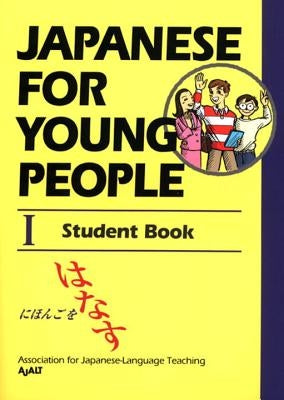 Japanese for Young People I: Student Book Paperback Kodansha