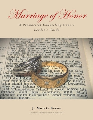 Marriage of Honor A Premarital Counseling Course Leader's Guide Paperback Covenant Books
