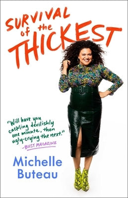 Survival of the Thickest: Essays Gallery Books