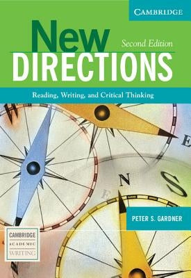 New Directions: Reading, Writing, and Critical Thinking Paperback Cambridge University Press
