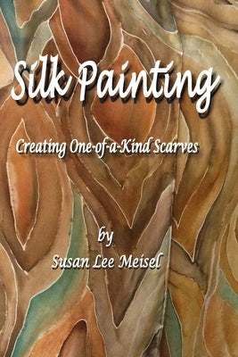Silk Painting Paperback Blurb