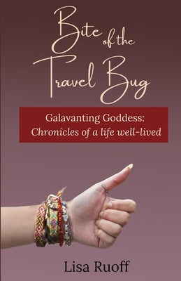 Bite of the Travel Bug Paperback Lisa Ruoff LLC