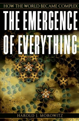 The Emergence of Everything: How the World Became Complex Paperback Oxford University Press, USA