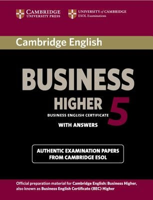 Cambridge English Business 5 Higher Student's Book with Answers Paperback Cambridge University Press