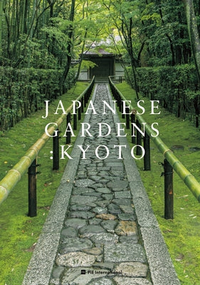 Japanese Gardens: Kyoto Paperback Pie International