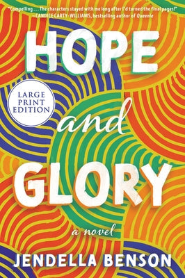 Hope and Glory by Benson, Jendella