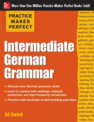 Practice Makes Perfect: Intermediate German Grammar Paperback McGraw-Hill Companies