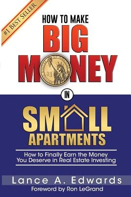 How to Make Big Money in Small Apartments Paperback Createspace Independent Publishing Platform