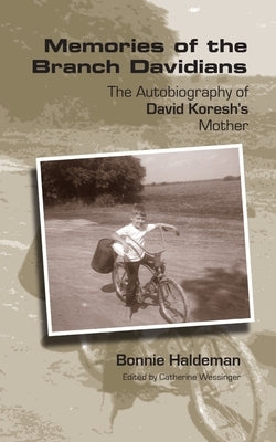 Memories of the Branch Davidians: The Autobiography of David Koresh's Mother Paperback Baylor University Press