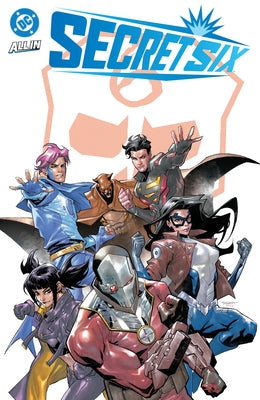 Secret Six by Maines, Nicole