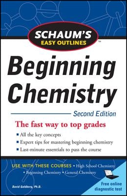 Schaum's Easy Outline of Beginning Chemistry, Second Edition Paperback McGraw-Hill Companies