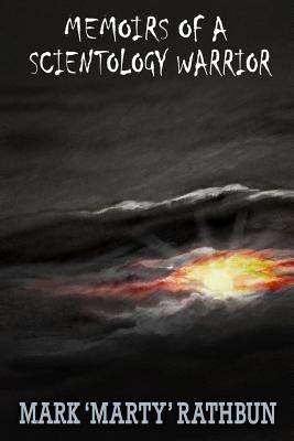 Memoirs of a Scientology Warrior Paperback Createspace Independent Publishing Platform