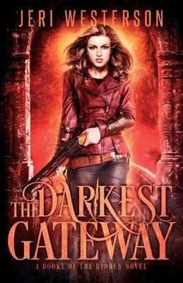 The Darkest Gateway by Westerson, Jeri