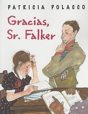Gracias, Sr. Falker by Polacco, Patricia