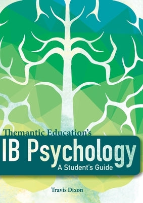 IB Psychology - A Student's Guide Paperback Themantic Education