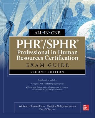 Phr/Sphr Professional in Human Resources Certification All-In-One Exam Guide, Second Edition Paperback McGraw-Hill Companies