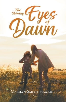 The Shining Eyes of Dawn Paperback Quantum Discovery