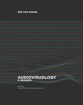 See This Sound: Audiovisuology: A Reader Paperback Verlag Der Buchhandlung Walther Konig