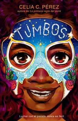 Tumbos / Tumble by Pérez, Celia C.