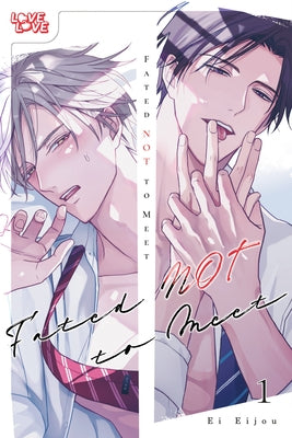 Fated Not to Meet, Volume 1 by Eijou, Ei