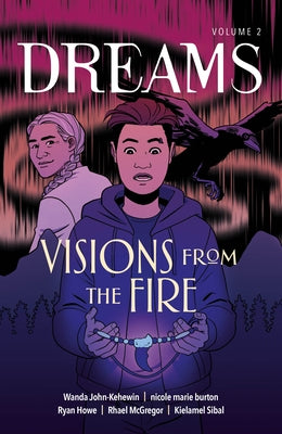 Visions from the Fire by John-Kehewin, Wanda