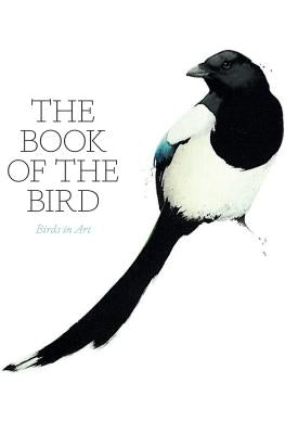 The Book of the Bird: Birds in Art Laurence King