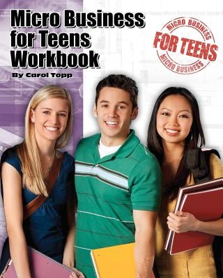 Micro Business for Teens Workbook Paperback Ambassador Publishing