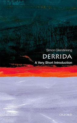 Derrida: A Very Short Introduction Paperback Oxford University Press, USA
